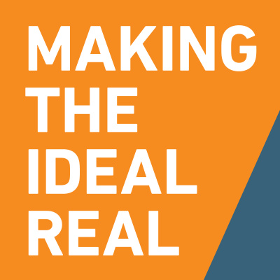 Making The Ideal Real