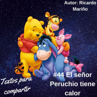 #044 El señor Peruchio tiene calor Ricardo Mariño| Textos para compartir