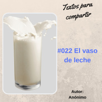 #022 El vaso de leche-Textos para compartir