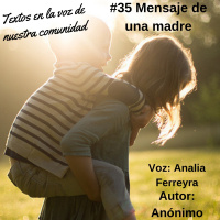#035 Mensaje de una madre Textos en la voz de nuestra comunidad