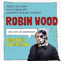 Diego Accorsi, Robin Wood una vida de aventuras 
