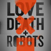 Columna de animación: Love, Death and Robots