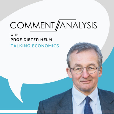 Talking Economics: Prof Dieter Helm