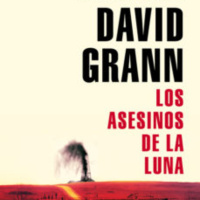 NYM19: LOS ASESINOS DE LA LUNA de David Grann