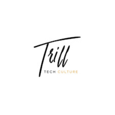 Trill Tech Culture