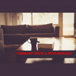 Therapy With A Psychopath