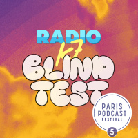 Le super blindtest de Radio K7 au Paris Podcast Festival, avec Nora Bouazzouni  Greg Cook