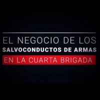 El negocio de los salvoconductos en la cuarta brigada