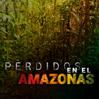 Perdidos en el amazonas