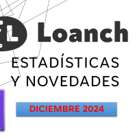  LOANCH DICIEMBRE 2024 - ¡Estadísticas y Novedades! Y ¡Super Interés Tambadana!