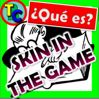 ¿QUÉ ES SKIN IN THE GAME? -Definición, Relevancia, Ejemplos en el crowdlending...