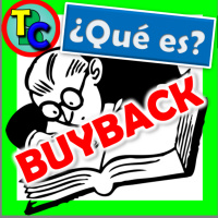 ¿QUÉ ES EL BUYBACK? - Garantía de Recompra, Tipos, Funcionamiento, Ejemplos...