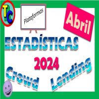  TOP MEJORES PLATAFORMAS CROWDLENDING 2024 - Estadísticas ABRIL - Invertir en Crowdlending