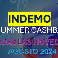 INDEMO AGOSTO 2024 - ¡Colaboración con IDEALISTA + extensión Summer Cashback!