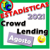 TOP MEJORES PLATAFORMAS CROWDLENDING 2021 - Estadísticas Agosto - Invertir en Crowdlending
