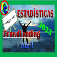 TOP MEJORES PLATAFORMAS CROWDLENDING 2023 - Estadísticas ABRIL - Invertir en Crowdlending