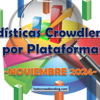  TOP MEJORES PLATAFORMAS CROWDLENDING INVERTIR 2024 - Estadísticas NOVIEMBRE