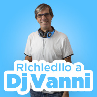 Richiedilo a Dj Vanni #156 (replica)