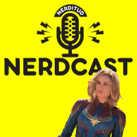 Ep1T1 - CAPTAIN MARVEL - Opinion || NerdCast