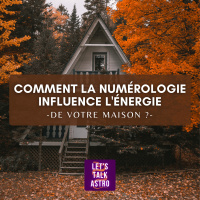 Comment la numérologie influence lénergie de votre maison (ou appartement) ?