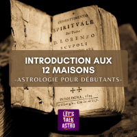 Cest quoi les Maisons en astrologie ?