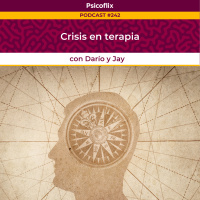 Crisis en terapia con Dario y Jay - Episodio 242