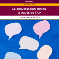 La conversación clínica a través FAP con Amanda Muñoz-Martínez - Episodio 267