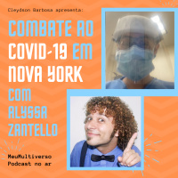 Combate ao Covid-19 - Corona Virus - em Nova York com Alyssa Zantello e Cleydson Barbosa - Ao Vivo