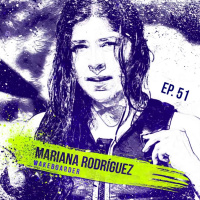 Ep 51 - El Wakeboard me escogió - Mariana Rodríguez