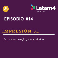 Ep #14 Impresión 3D
