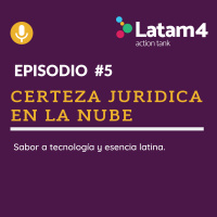 Ep #5 Certeza Jurídica en la Nube
