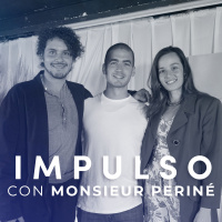 E173 Cómo ser resiliente: Monsieur Periné