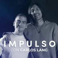 E208 Cómo amar la vida con Carlos Lang