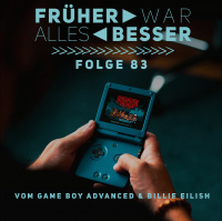 Vom Gameboy Advanced und Billie Eilish