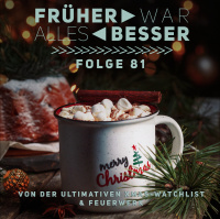Von der ultimativen Xmas-Watchlist und Feuerwerk