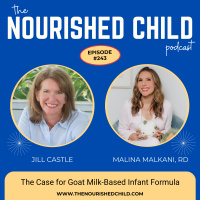 The Case for Goat Milk-Based Infant Formula