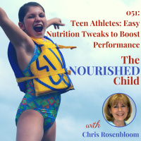 TNC 051: Teen Athlete Nutrition: Easy Tweaks to Boost Performance with Chris Rosenbloom
