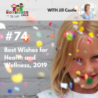 TNC 074: Best Wishes for Health and Wellness, 2019