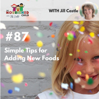 TNC 087: Simple Tips for Adding New Foods