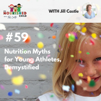 TNC 059: 5 Nutrition Myths for Young Athletes, Demystified