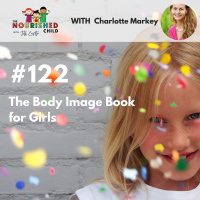 TNC 122: The Body Image Book for Girls