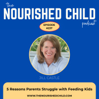 5 Reasons Parents Struggle with Feeding Kids