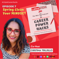 Ep. 07 - Spring Clean Your Mindset