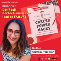 Ep. 01 - Get Real! Perfectionism can lead to FAILURE