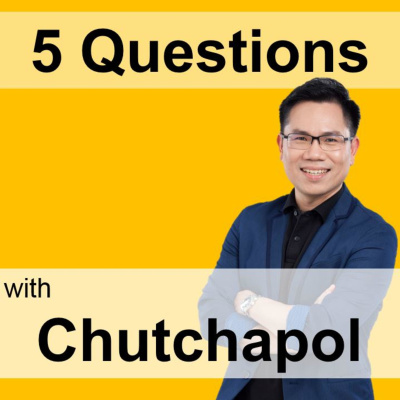 5 Questions With Chutchapol