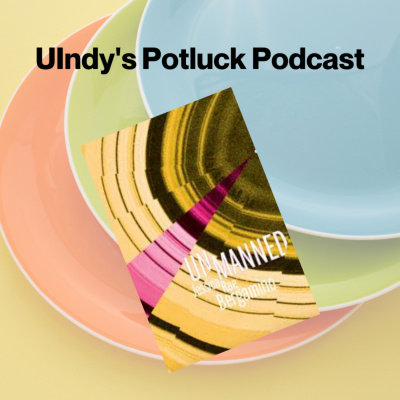 Uindys Potluck Podcast