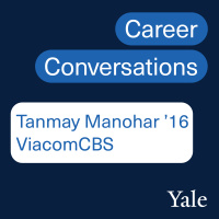 Tanmay Manohar ’16, Vice President for People Analytics  Workforce Planning at ViacomCBS