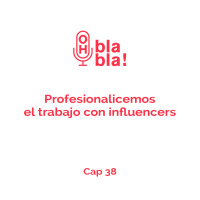 ¿Quieres profesionalizar el trabajo con Influencers? Estás en el sitio correcto