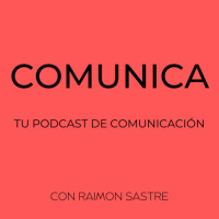 Comunica T4x06 (129) | Anaïs Pérez y Google España