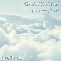 Syn Drome - Ahead Of The Wind (Original Mix)